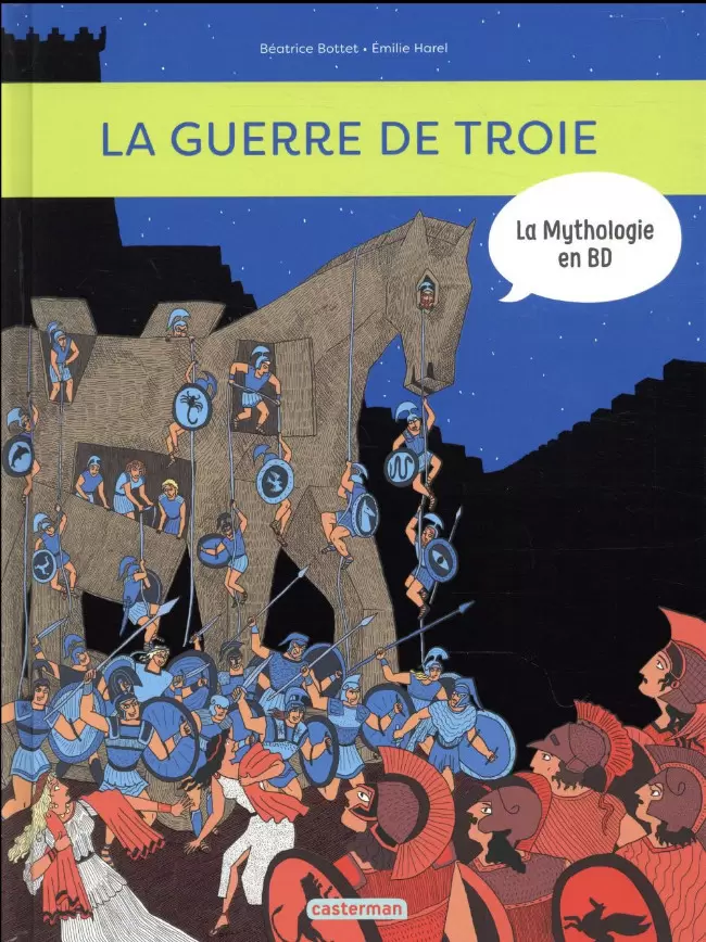 La mythologie en BD - La guerre de Troie et l\'Iliade