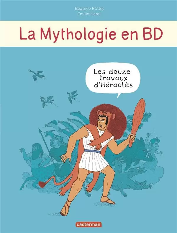 La mythologie en BD - Les 12 travaux d\'Héraclès