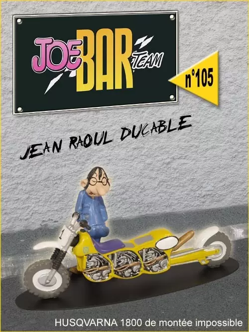 Figurines Joe Bar Team Série 1 - DUCABLE et sa HUSQVARNA 1800 de montée impossible