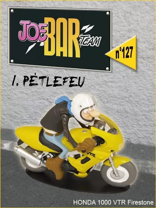 Figurines Joe Bar Team Série 1 - I. Pétlefeu sur sa Honda 1000 VTR Firestorm