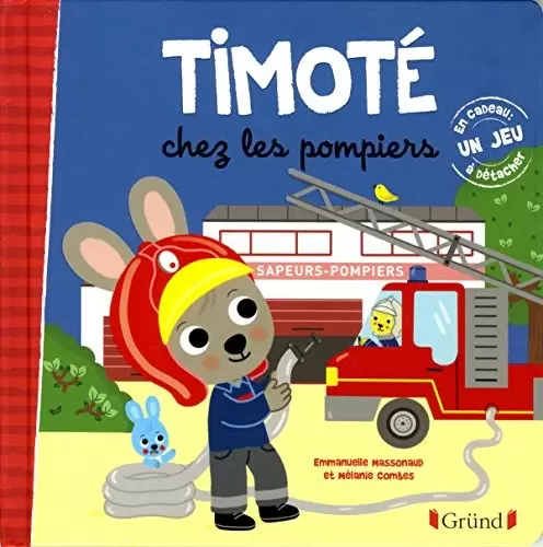 Timoté - Timoté chez les pompiers