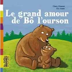 Le grand amour de Bô l'ourson
