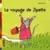 Le voyage de Zipette