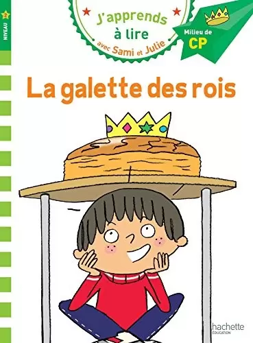 J\'apprends à lire avec Sami et Julie - La galette des rois