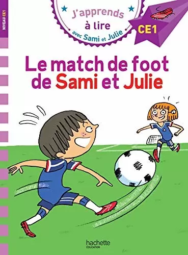 J\'apprends à lire avec Sami et Julie - Le match de foot de Sami et Julie