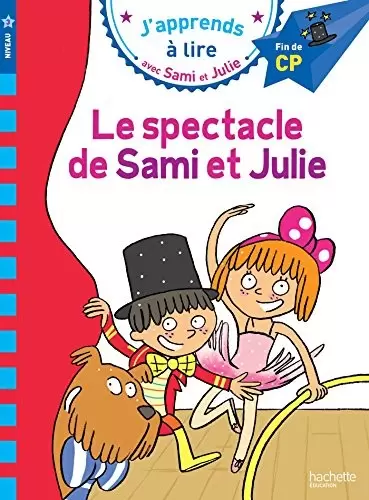 J\'apprends à lire avec Sami et Julie - Le spectacle de Sami et Julie