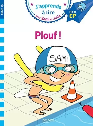 J\'apprends à lire avec Sami et Julie - Plouf !