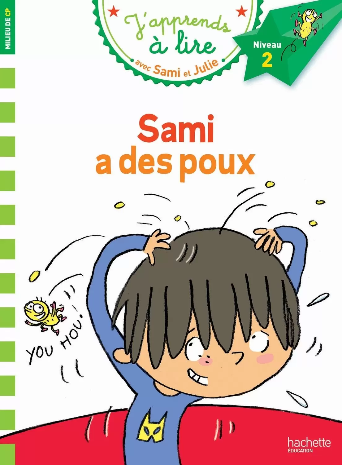J\'apprends à lire avec Sami et Julie - Sami a des poux