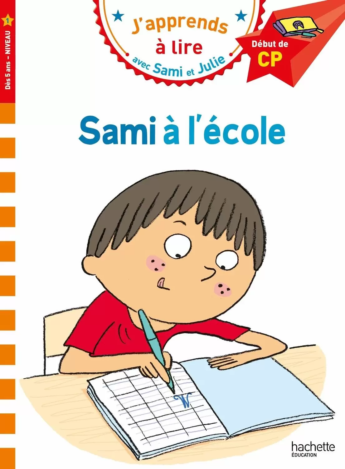 J\'apprends à lire avec Sami et Julie - Sami à l\'école