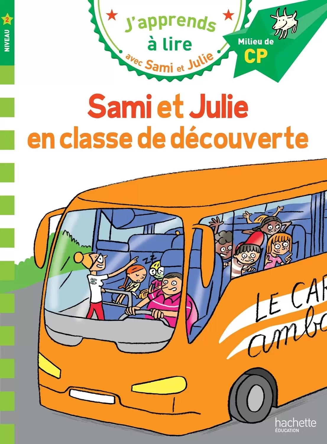 J\'apprends à lire avec Sami et Julie - Sami et Julie en classe de découverte