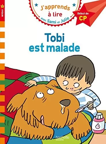 J\'apprends à lire avec Sami et Julie - Tobi est malade