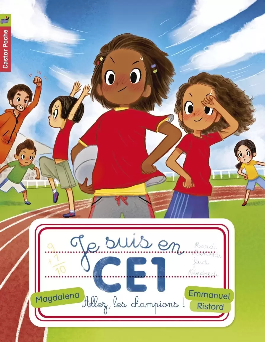 Je suis en CE1 - Tome 6 - Allez les champions !