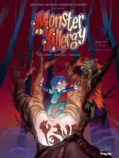 Monster Allergy - Au cœur de l\'arbre creux