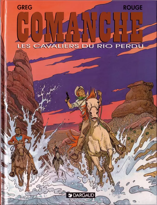 Comanche - Les cavaliers du rio perdu