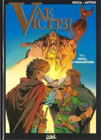 Vae Victis! - Celtill, le Vercingétorix