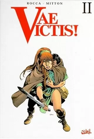 Vae Victis! - Intégrale Tomes 4-5-6