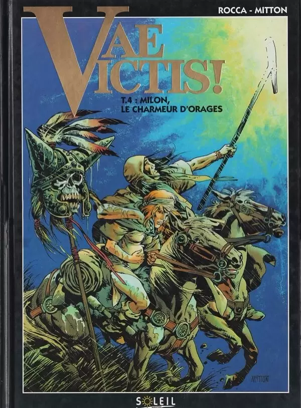 Vae Victis! - Milon, le charmeur d\'orages