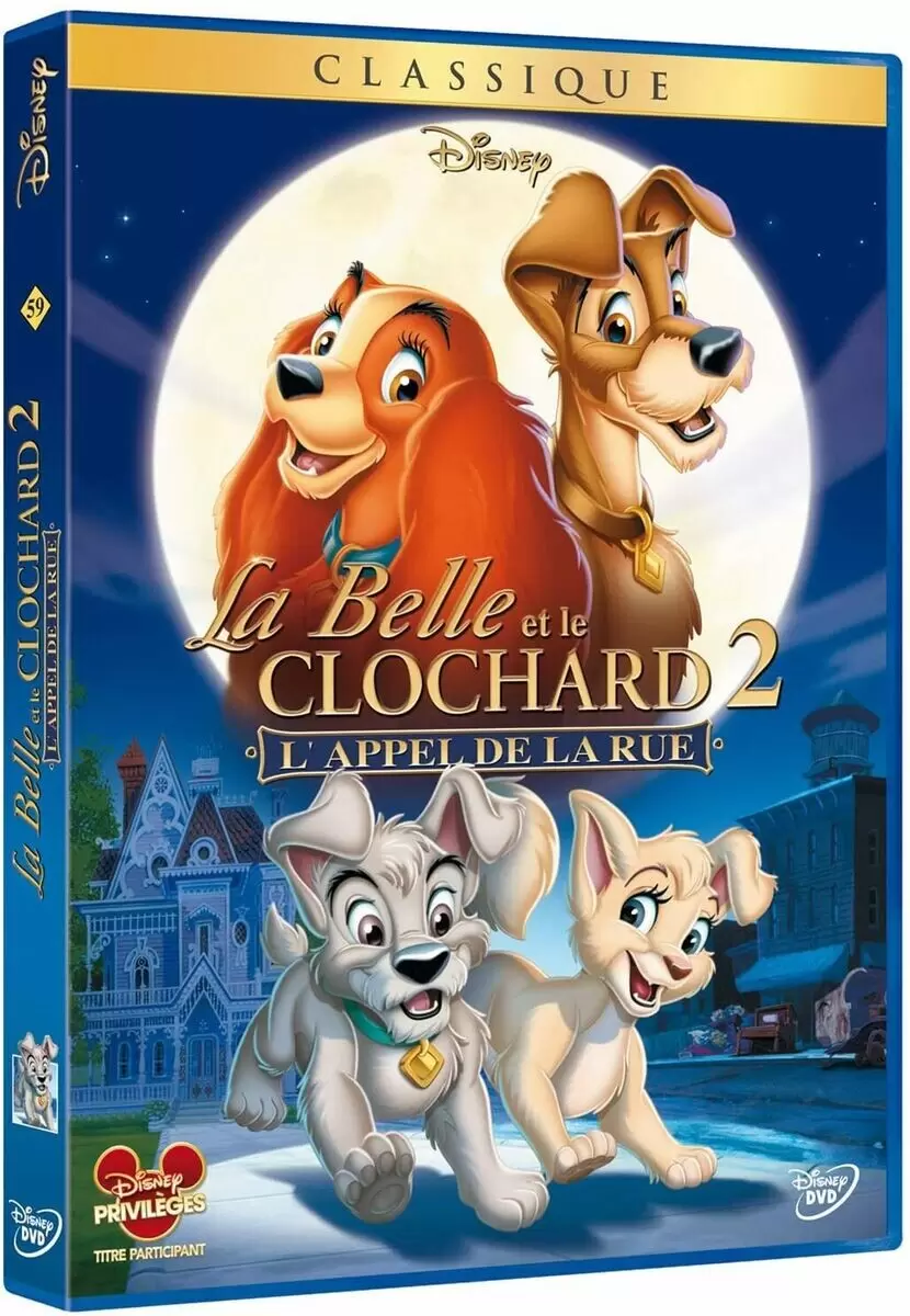 Les grands classiques de Disney en DVD - La belle et le clochard 2 - L\'appel de la rue