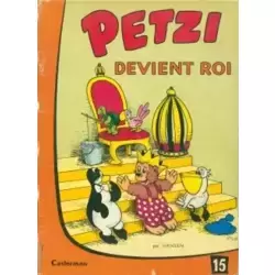 Petzi devient Roi
