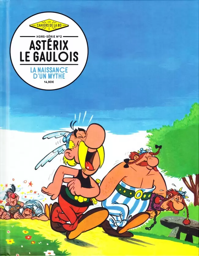 Les Cahiers de la BD - Hors série - Astérix le Gaulois - La naissance d\'un mythe