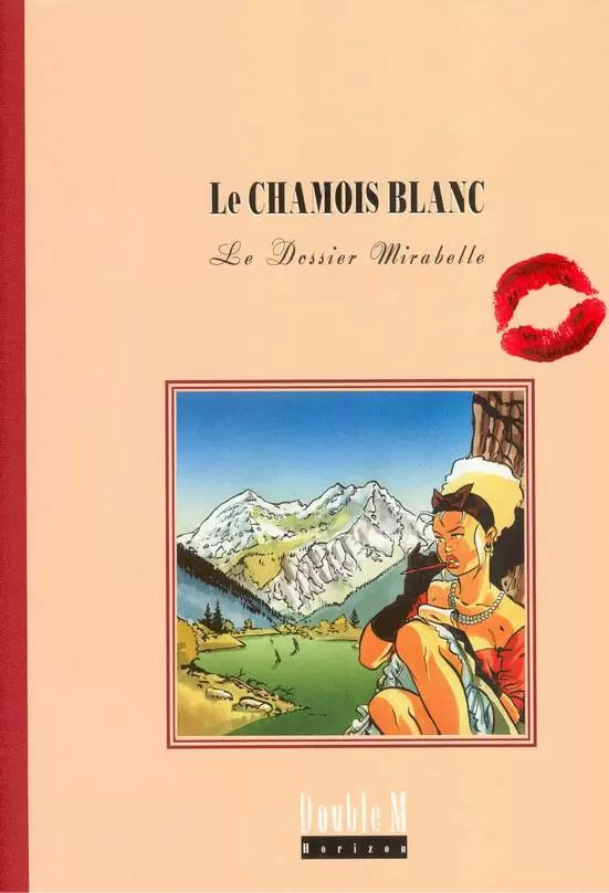 Double M - Le chamois blanc - Le dossier Mirabelle