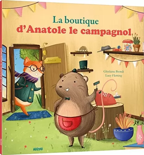 Mes p\'tits albums - La boutique d\'Anatole le campagnol