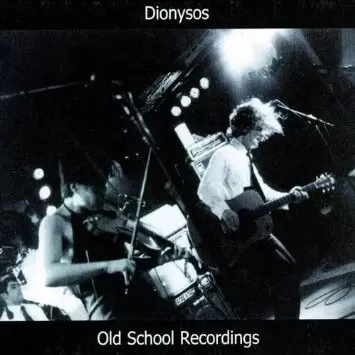 Dionysos - Old School Recordings