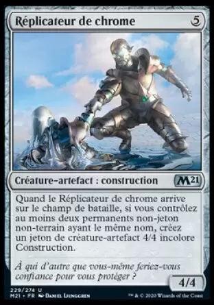 Core Set 2021 - Réplicateur de chrome