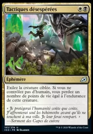 Ikoria : La Terre des Béhémoths - Tactiques désespérées