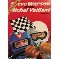 Steve Warson contre Michel Vaillant - Edition speciale