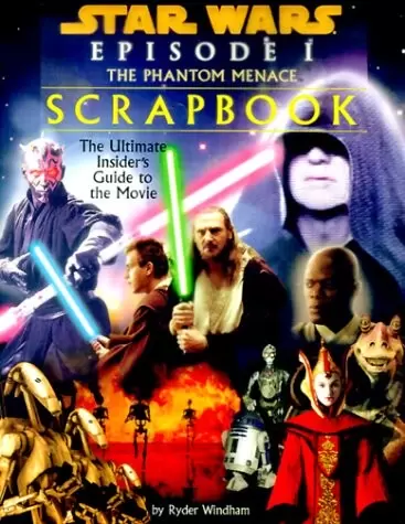 Beaux livres Star Wars - Star Wars Episode I: The Phantom Menace Scrapbook