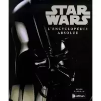 Star Wars : L'encyclopédie Absolue