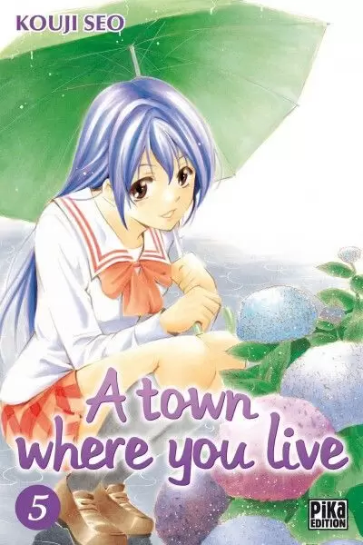 A Town Where You Live - Tome 05