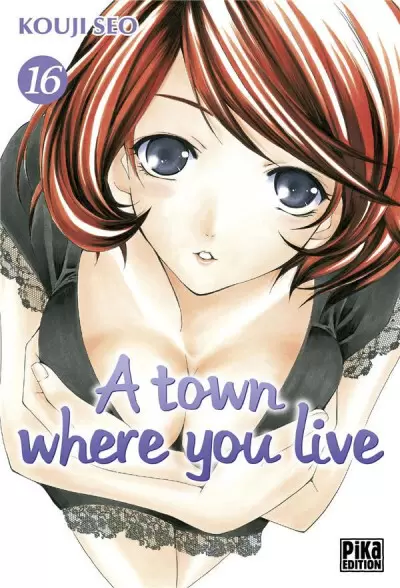 A Town Where You Live - Tome 16