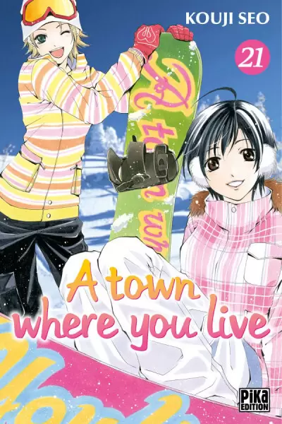 A Town Where You Live - Tome 21