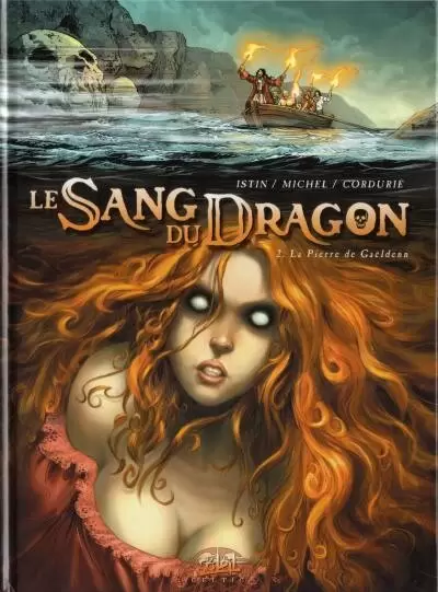 Le Sang du Dragon - La Pierre de Gaëldenn
