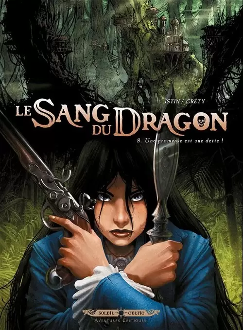 Le Sang du Dragon - Une promesse est une dette !