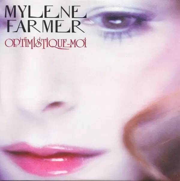 Mylène Farmer - Optimistique-moi CD Single