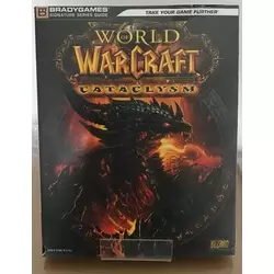 World Of Warcraft  Cataclysm - Signature Series Guide