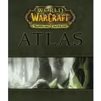 World Of Warcraft Atlas The Burning Crusade