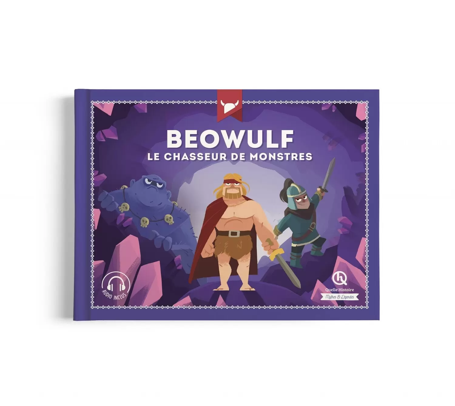 Quelle Histoire - Beowulf - Le chasseur de monstres