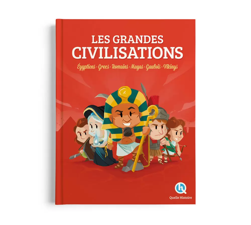 Quelle Histoire - Les Grandes Civilisations - Beau Livre