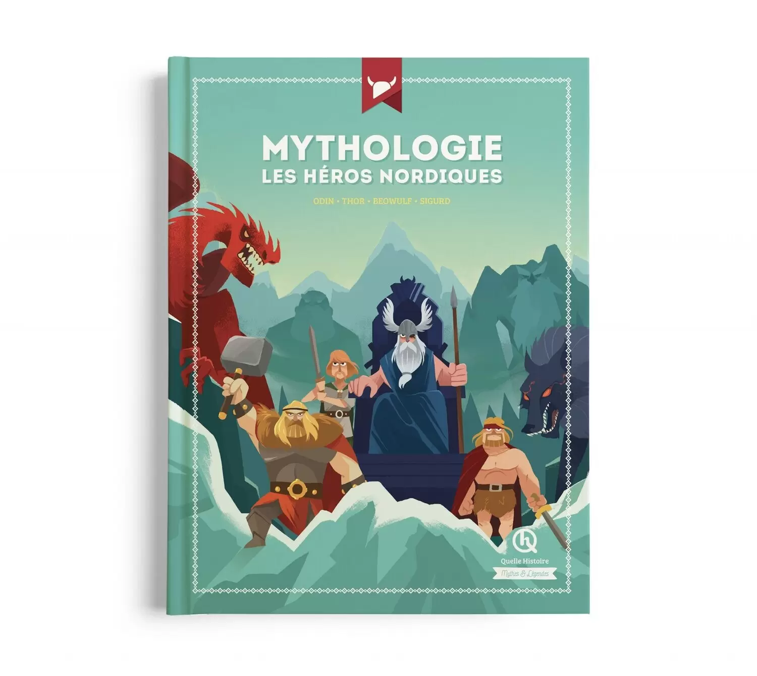 Quelle Histoire - Les héros de la mythologie nordique - Beau Livre