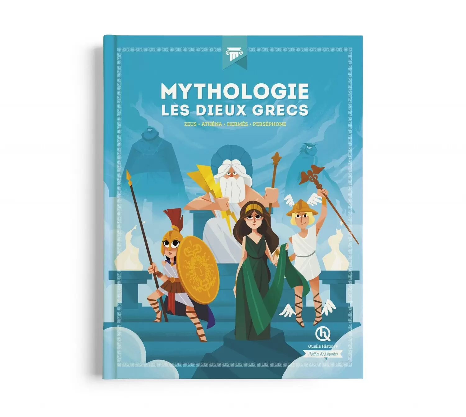 Quelle Histoire - Mythologie, les dieux grecs - Beau Livre