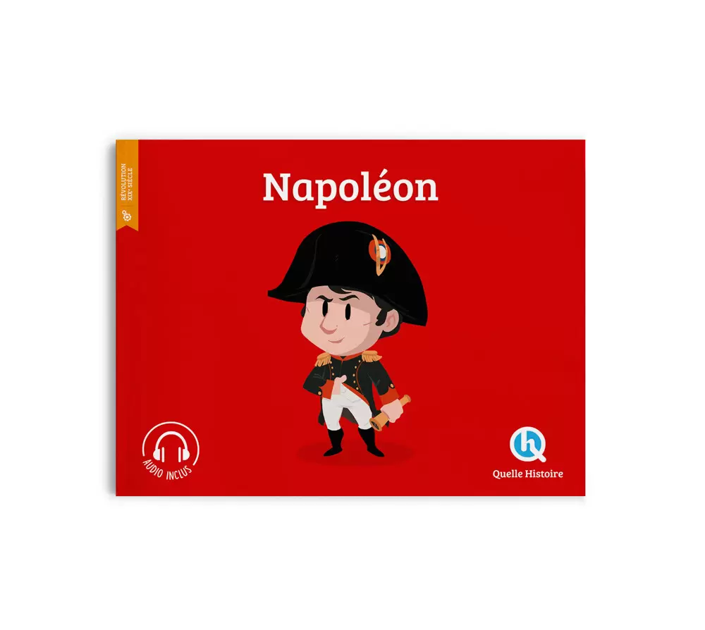 Quelle Histoire - Napoléon