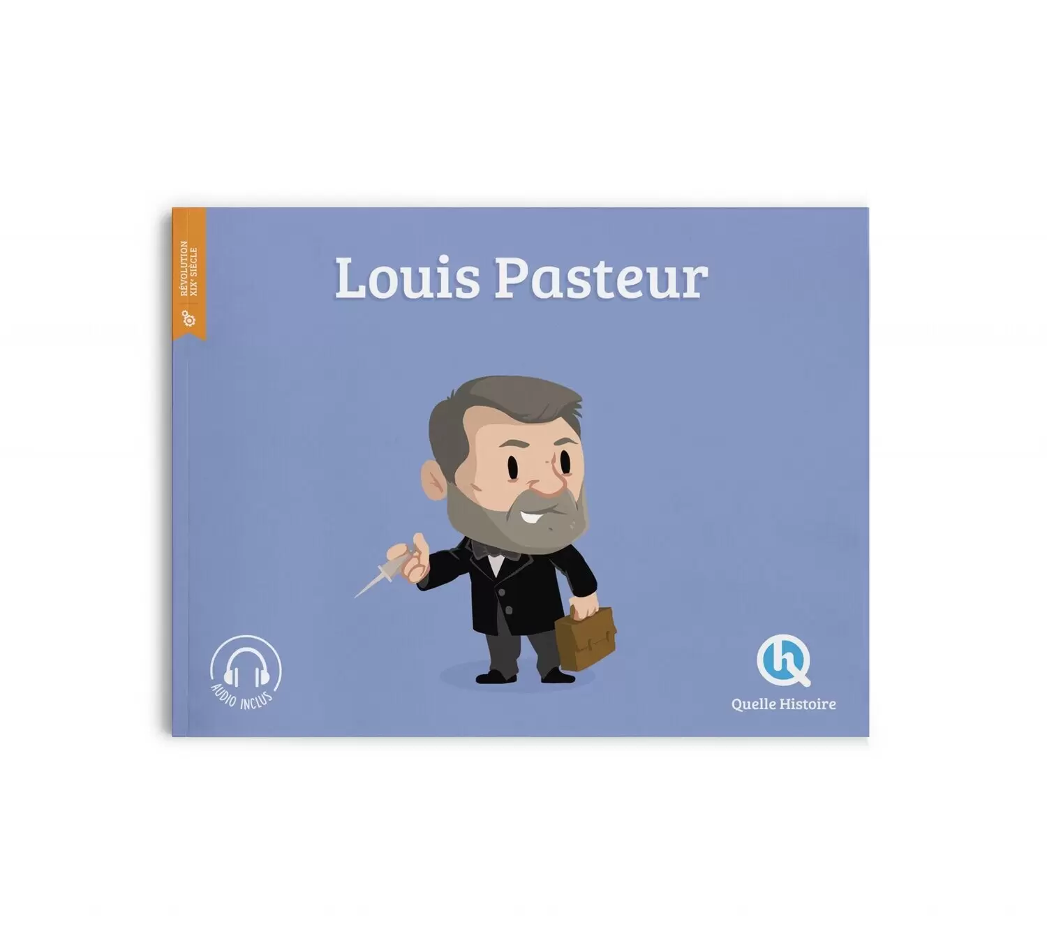Quelle Histoire - Pasteur