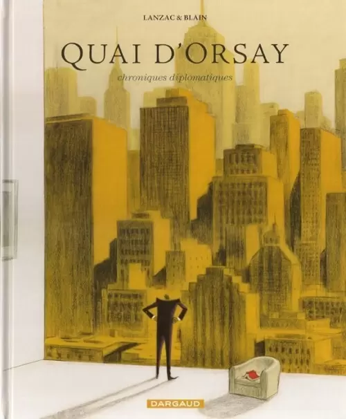 Quai d\'Orsay - Chroniques diplomatiques Tome 2