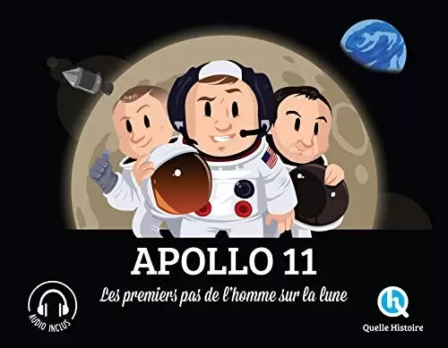 Quelle Histoire - Apollo 11
