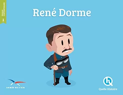 Quelle Histoire - René Dorme