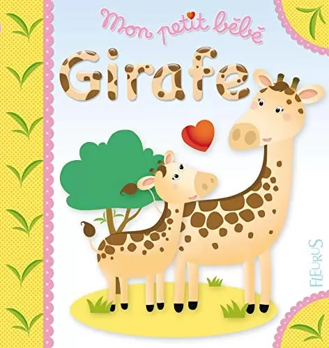 Mon Petit Bébé - Girafe